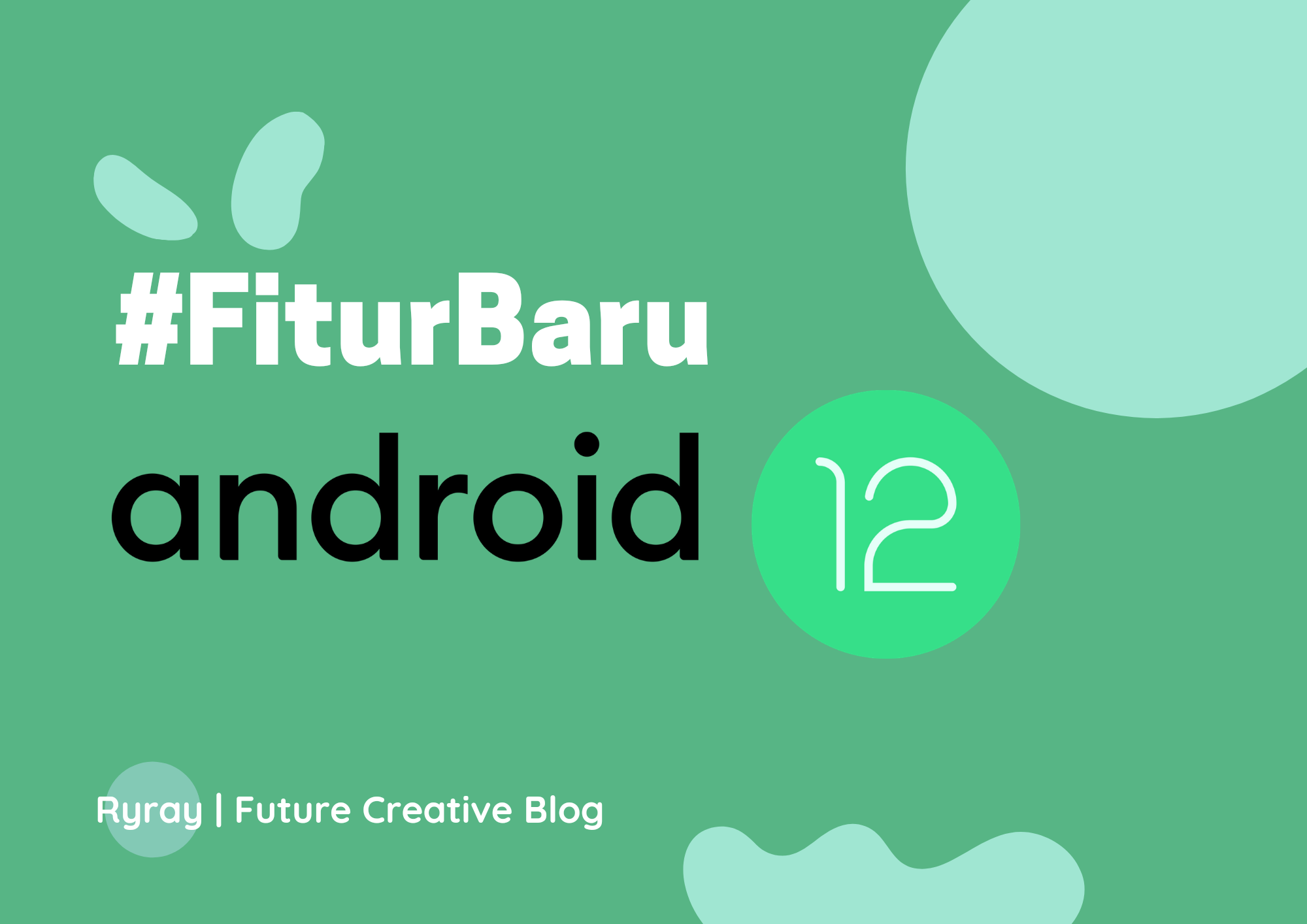 Fitur Baru Android 12