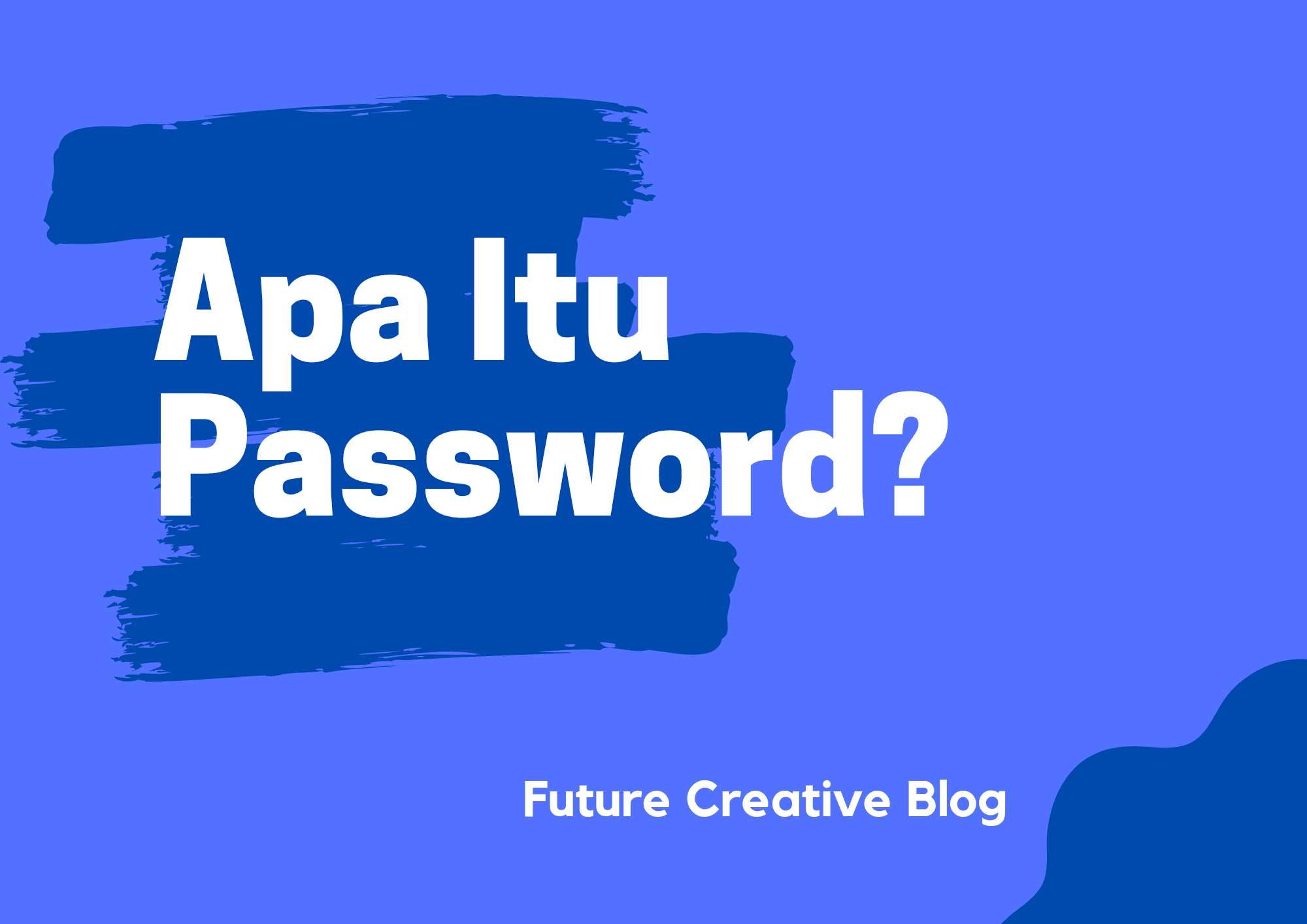 penjelasan password