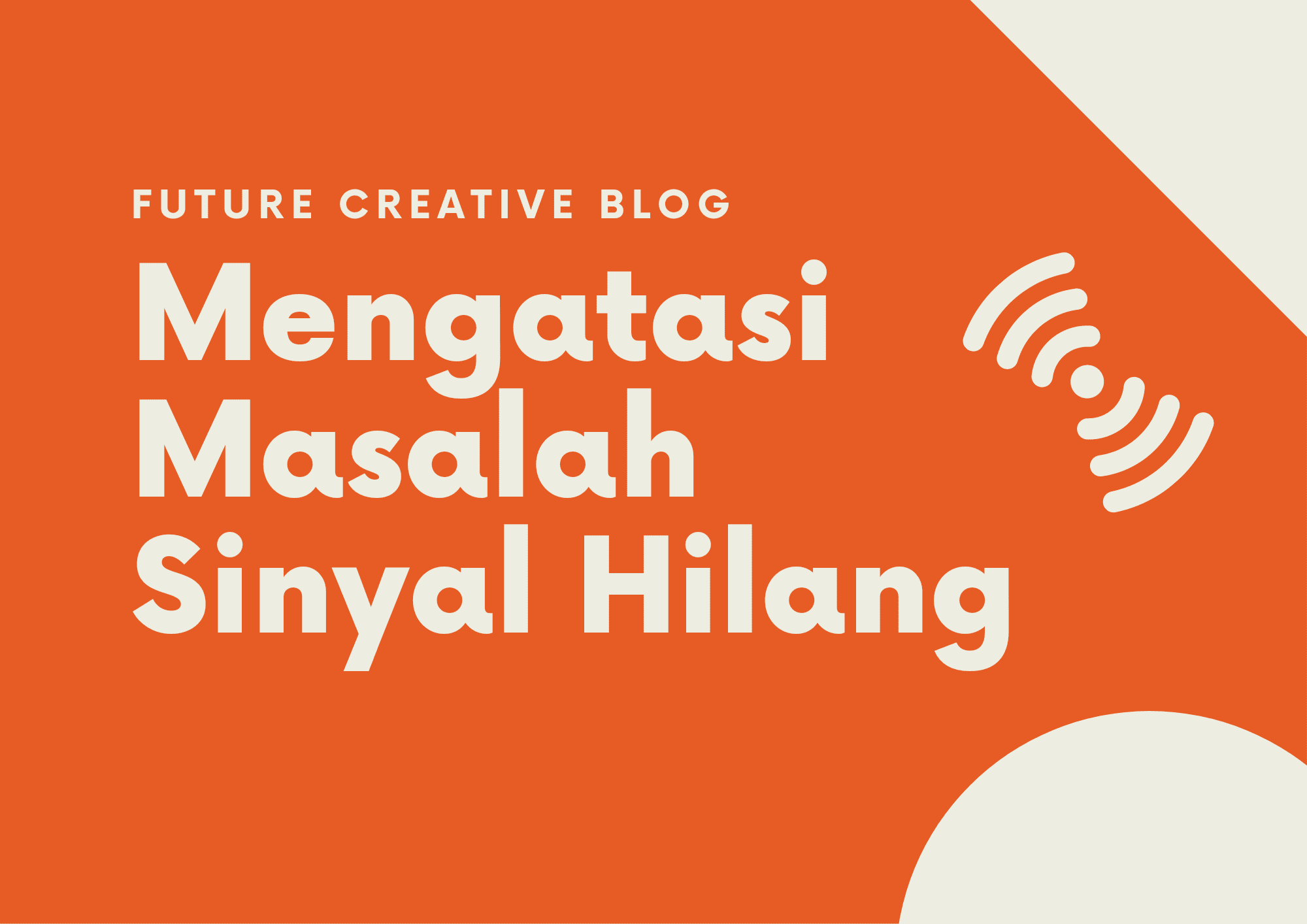 sinyal hilang