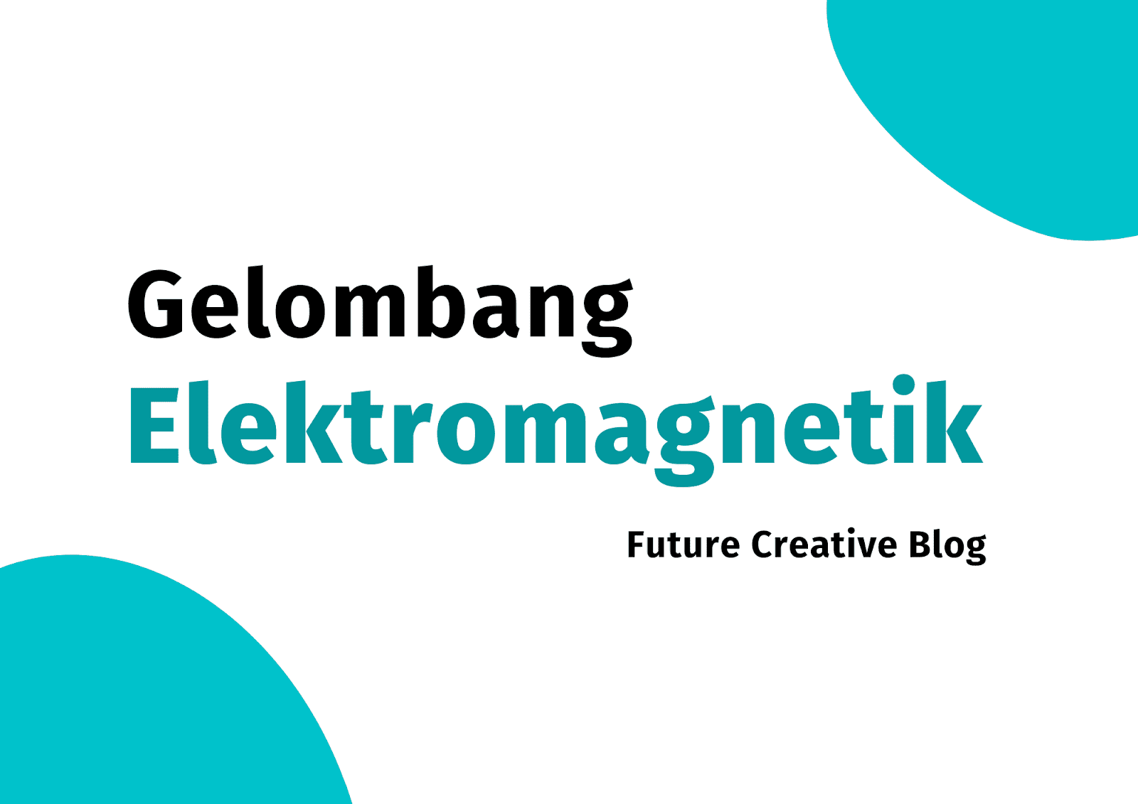 gelombang elektromagnetik