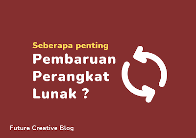 Pentingnya Pembaruan Perangkat Lunak