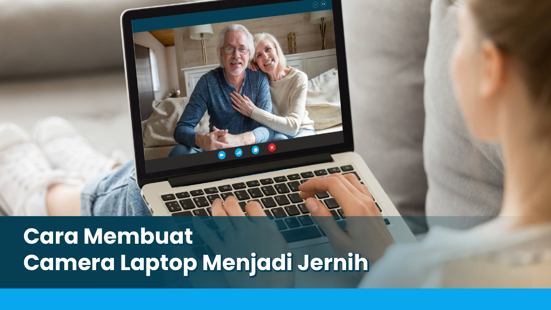 cara membuat kamera laptop jernih