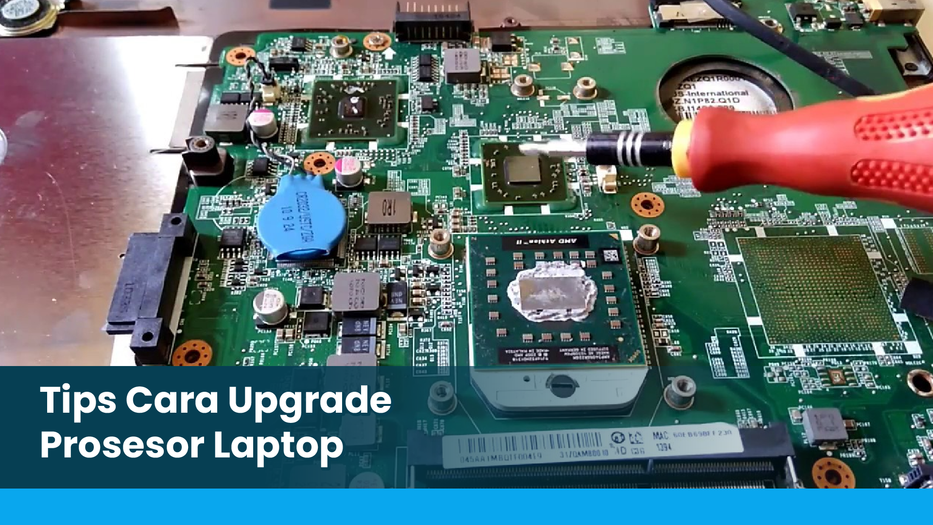 cara upgrade processor laptop