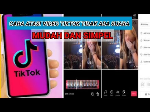 Cara Mengatasi Video TikTok Tidak Ada Suara