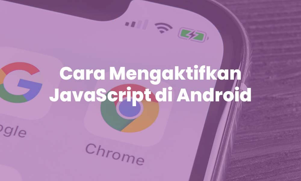 cara mengaktifkan javascript di android